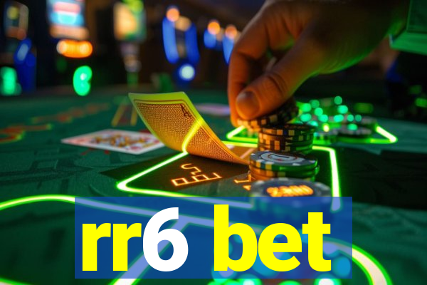 rr6 bet